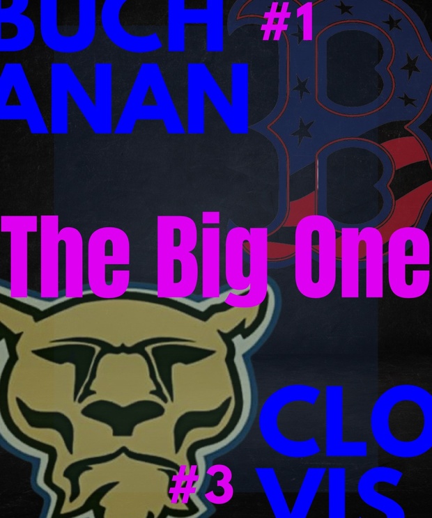 The Big One: Buchanan vs Clovis Dual Preview