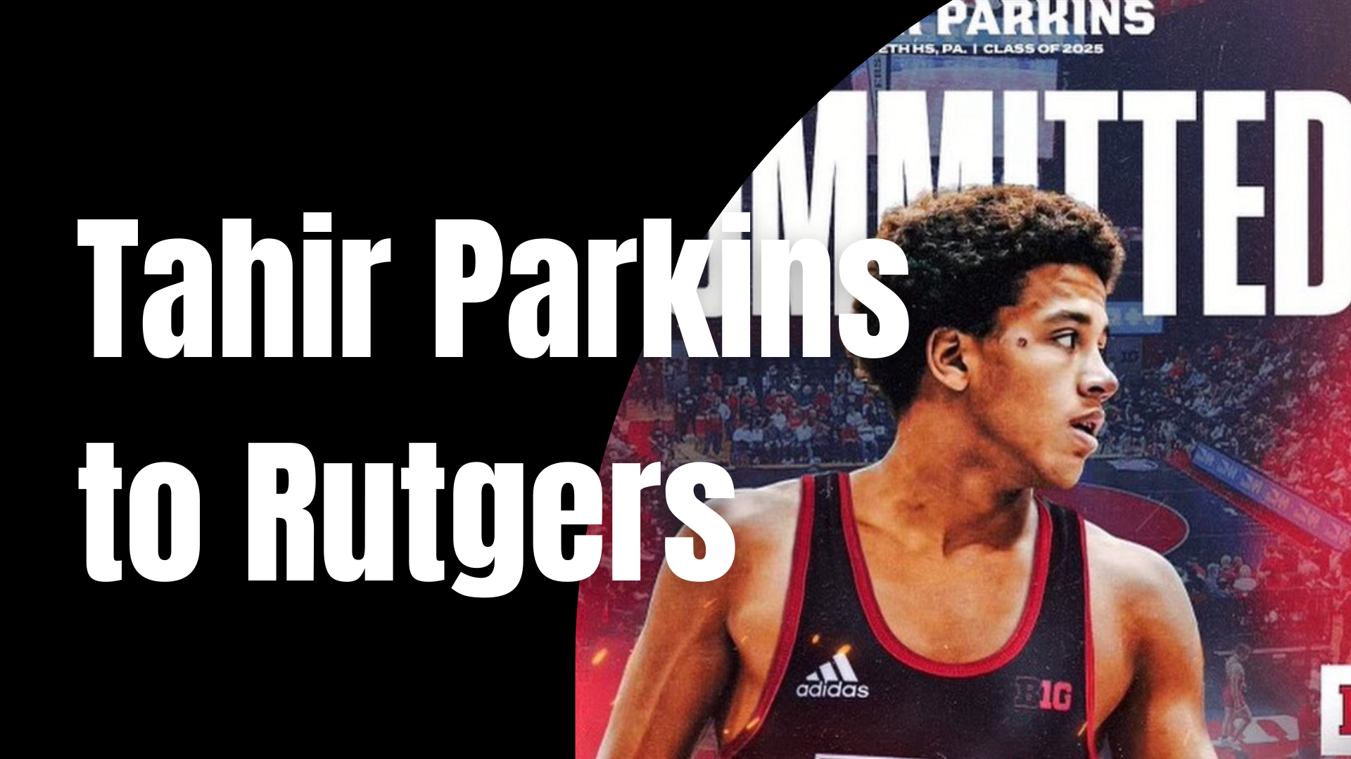 Tahir Parkins Commits To Rutgers
