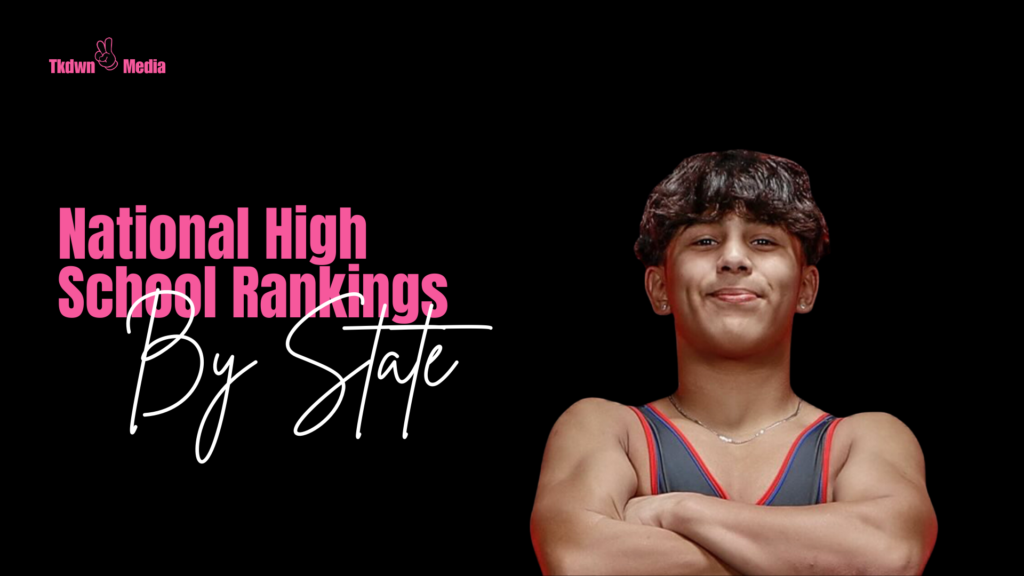 National High School Wrestling Rankings By State - TKDWN Media