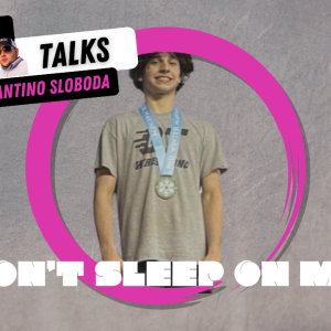Todd’s Talks With Santino Sloboda: “Don’t Sleep On Me”